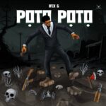 MP3: Ifex G – PỌTỌ PỌTỌ