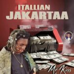 MP3: Mr Kiss – Italian Jakarta