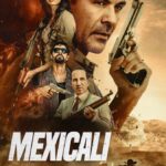 Movie: Mexicali (2026)