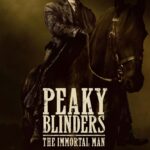Movie: Peaky Blinders: The Immortal Man (2026)