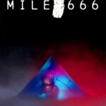 Movie: Mile 666 (2025)