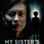 Movie: My Sister’s Bones (2026)